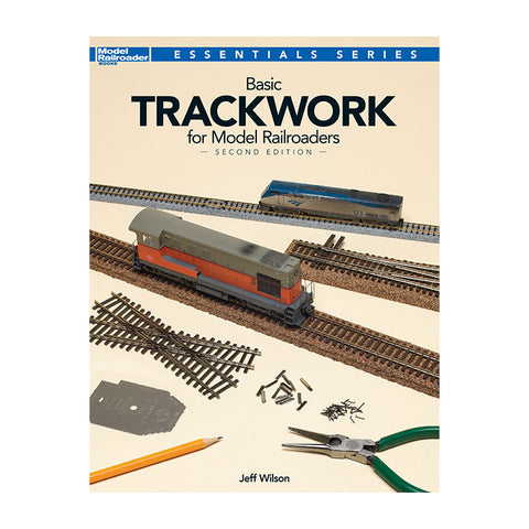 KALMBACH Basic Trackwork for Model Railroaders 2nd Editio