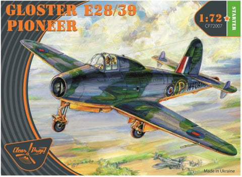 CLEAR PROP 1/72 GLOSTER E28/39 PIONEER RAF JET