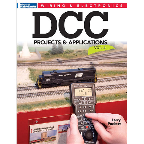 KALMBACH Wiring & Electronics DCC Projects & Applications Vol.4