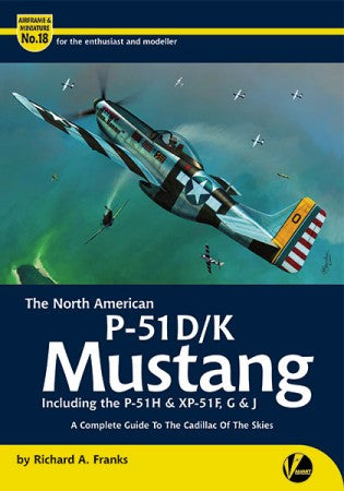 Airframe & Miniature 18: P51D/K Mustang