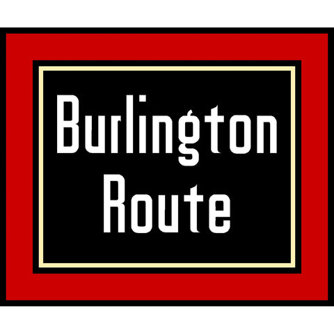 PHIL DERRIG Burlington Route Sign