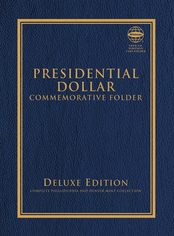WHITMAN Presidential Dollar Commemorative 2007-2016 Philadelphia & Denver Mint Deluxe Edition Coin Folder