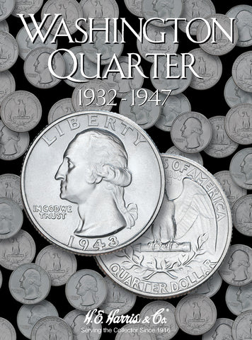 HE HARRIS Washington Quarter 1932-1947 Coin Folder