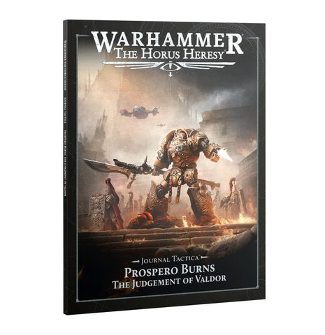 WARHAMMER Journal Tactica: Prospero Burns – The Judgement Of Valdor