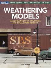 KALMBACH Weathering Models-- Softcover