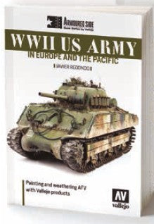 VALLEJO 	WWII US Army in Europe & the Pacific Painting & Weathering AFV Book