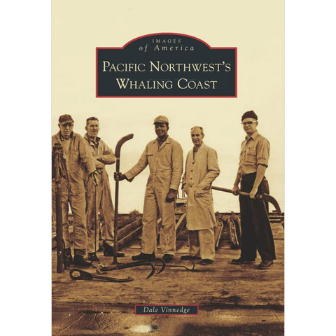 PACIFIC NORTHWEST'S WHALING