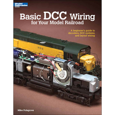 BASIC DCC WIRING FOR MODEL RAILROADS